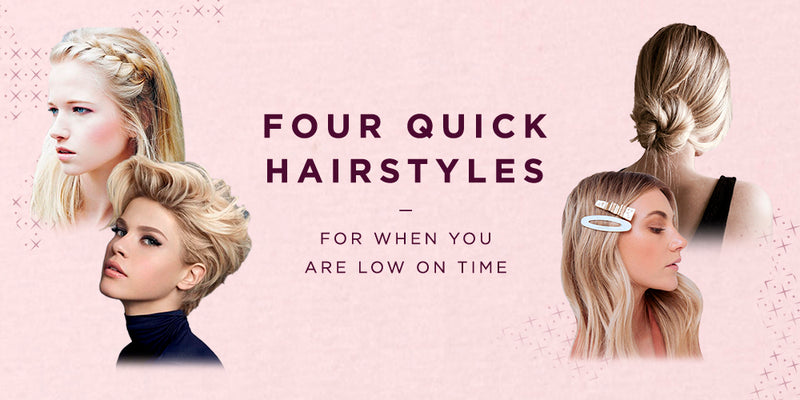 4 Quick Hairstyles for When You Are Low on Time