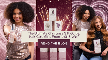 The Ultimate Christmas Gift Guide: Hair Care Gifts From Neäl & Wølf