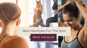 12 Best Hairstyles for Tough Gym Workouts