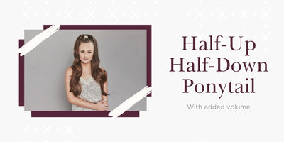 Get The Look: Voluminous Half Up/Half Down Ponytail