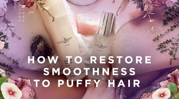 How to Restore Smoothness to Puffy Hair