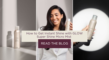 How to Get Instant, Weightless Shine with Neal & Wolf GLOW Super Shine Micro Mist