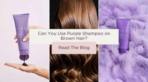 Purple shampoo and brown hair