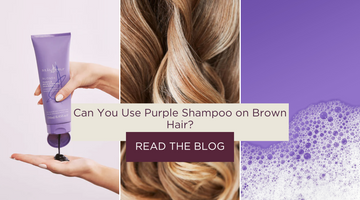 Can You Use Purple Shampoo on Brown Hair?