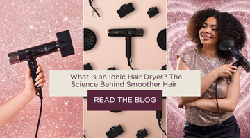 What is an Ionic Hair Dryer? The Science Behind Smoother Hair