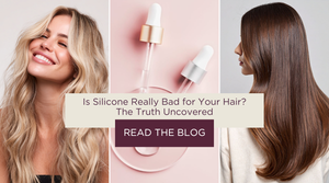 Is Silicone Really Bad for Your Hair? The Truth Uncovered