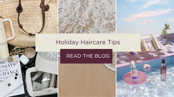 Holiday Hair Care Tips and the Best Travel Size Hair Products
